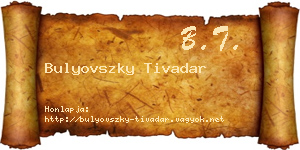 Bulyovszky Tivadar névjegykártya